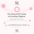 Clean Girl's Guide to Everyday Hygiene